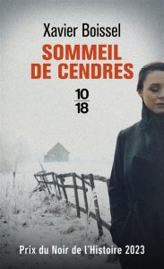 Couverture de Sommeil de cendres, de Xavier Boissel