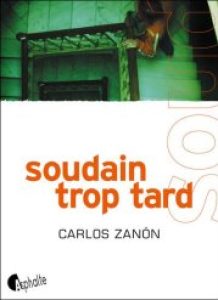 soudain-trop-tard-gf