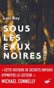 sous-les-eaux-noires-lori-roy