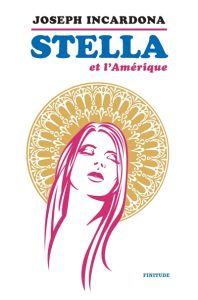 stella-et-l-amerique-joseph-incardona