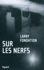 sur-les-nerfs-gf
