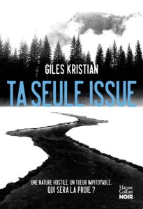 ta-seule-issue-giles-kristian