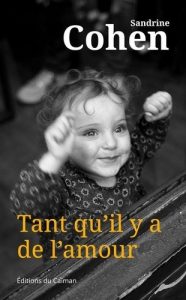 tant-qu-il-y-a-de-l-amour-sandrine-cohen