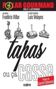 tapas-ou-ca-casse-frederic-villar