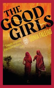Couverture de The Good Girls, de Sonia Faleiro