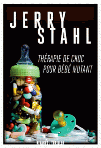 therapie-de-choc-pour-bebe-mutant-gf