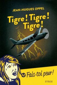 tigre-tigre-tigre-jean-hugues-oppel