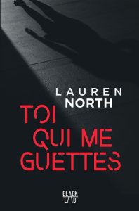 toi-qui-me-guettes-lauren-north
