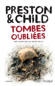 tombes-oubliees-douglas-preston-lincoln-child