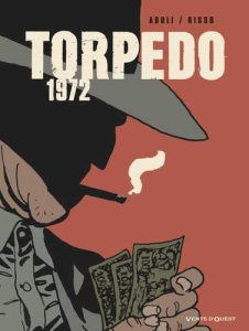 Couverture de Torpedo 1972, d'Abulli & Risso
