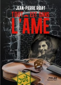tout-est-dans-l-ame-jean-pierre-ribat