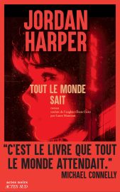 Couverture de Tout le monde sait, de Jordan Harper