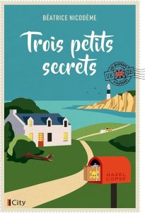 Couverture de Trois petits secrets, de Béatrice Nicodème