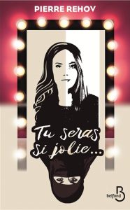 tu-seras-si-jolie-pierre-rehov