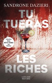 Couverture de Tu tueras les riches, de Sandrone Dazieri