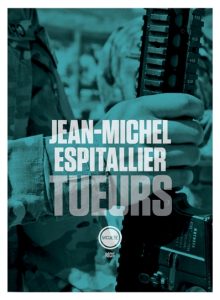 tueurs-jean-mchel-espitalier