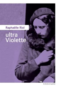 ultra-violette-raphaelle-riol