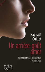 un-arriere-gout-amer-raphael-guillet