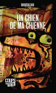 un-chien-de-ma-chienne