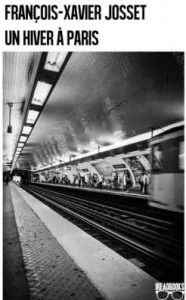 un-hiver-a-paris-francois-xavier-josset