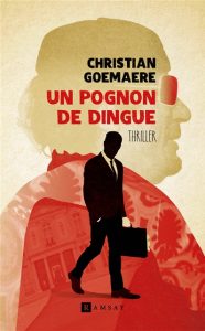 un-pognon-de-dingue-christian-goemaere