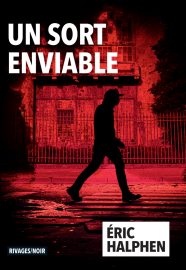 Couverture d'Un sort enviable, d'Éric Halphen