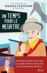 un-temps-pour-le-meurtre-jessica-fletcher-jon-land