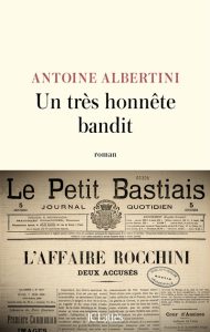 un-tres-honnete-bandit-antoine-albertini