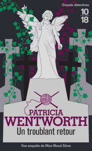 un-troublant-retour-patricia-wentworth