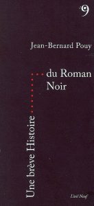 une-breve-histoire-du-roman-noir