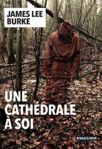 une-cathedrale-a-soi-james-lee-burke