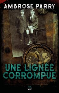une-lignee-corrompue-ambrose-parry