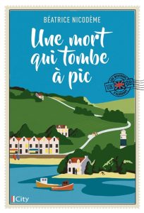 une-mort-qui-tombe-a-pic-beatrice-nicodeme