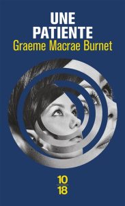 une-patiente-graeme-macrae-burnet