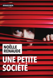 une-petite-societe-noelle-renaude