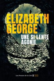 Couverture d'Une si lente agonie, d'Elizabeth George
