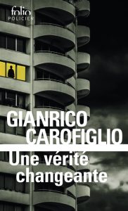 une-verite-changeant-gianrico-carofiglio