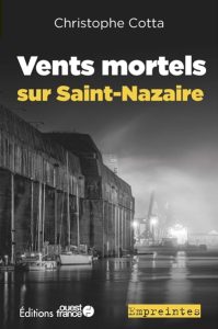 vents-mortels-sur-saint-nazaire-christophe-cotta