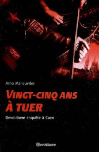 vingt-cinq-ans-a-tuer