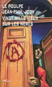 vingt-mille-vieux-sur-les-nerfs