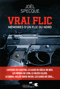 vrai-flic-memoires-d-un-flic-du-nord-e
