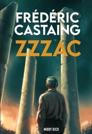 Couverture de Zzzac, de Frédéric Castaing